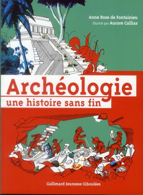 Emprunter Archéologie, une histoire sans fin livre