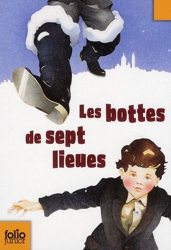 Emprunter Les bottes de sept lieues. Et autres nouvelles livre