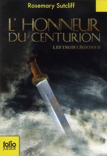 Emprunter Les trois légions Tome 3 : L'honneur du centurion livre