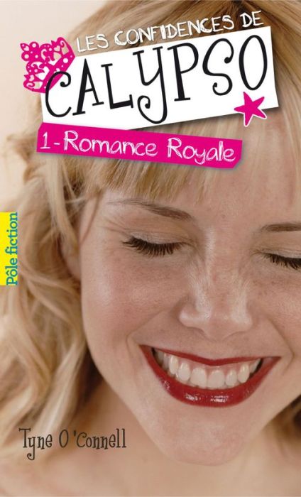 Emprunter Les confidences de Calypso Tome 1 : Romance royale livre