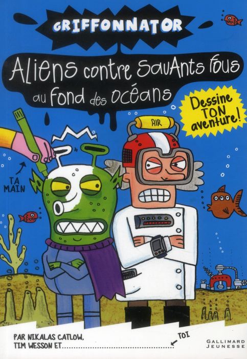 Emprunter Aliens contre savants fous au fond des océans livre