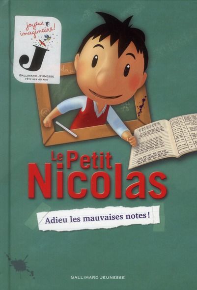 Emprunter Le Petit Nicolas Tome 1 : Adieu les mauvaises notes ! livre