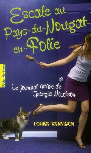 Emprunter Le journal intime de Georgia Nicolson Tome 6 : Escale au Pays-du-Nougat-en-Folie livre