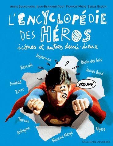 Emprunter L'encyclopédie des héros, icônes et autres demi-dieux livre