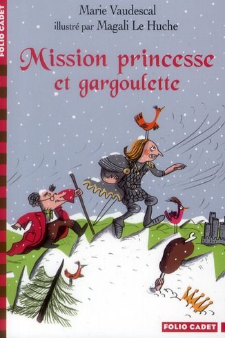 Emprunter Mission princesse et gargoulette livre