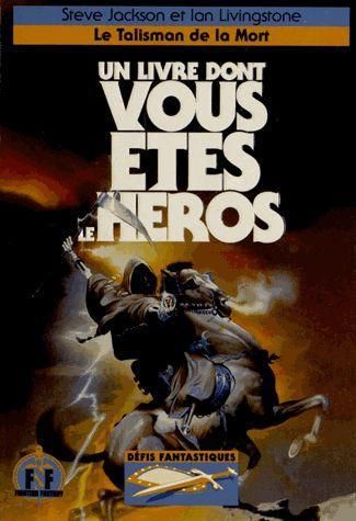 Emprunter Défis fantastiques Tome 9 : Le Talisman de la Mort livre