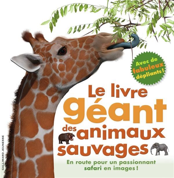 Emprunter Le livre géant des animaux sauvages livre