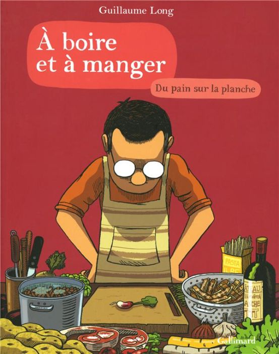 Emprunter A boire et à manger Tome 3 : Du pain sur la planche livre