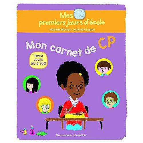 Emprunter Mes 100 premiers jours d'école, mon carnet de CP. Tome 2, Jours 50 à 100 livre