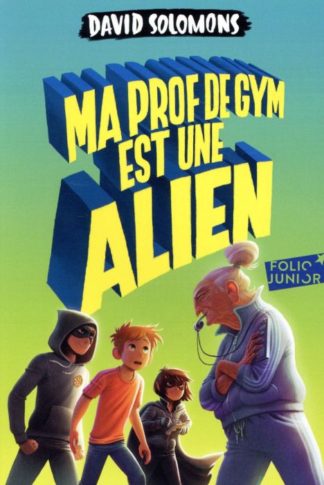 Emprunter Ma prof de gym est une alien livre