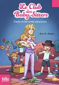 Emprunter Le Club des Baby-Sitters Tome 5 : Carla et les trois monstres livre