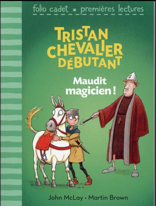 Emprunter Tristan chevalier débutant Tome 2 : Maudit magicien ! livre