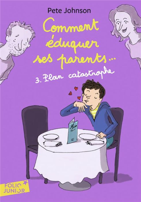 Emprunter Comment éduquer ses parents... Tome 3 : Plan catastrophe livre