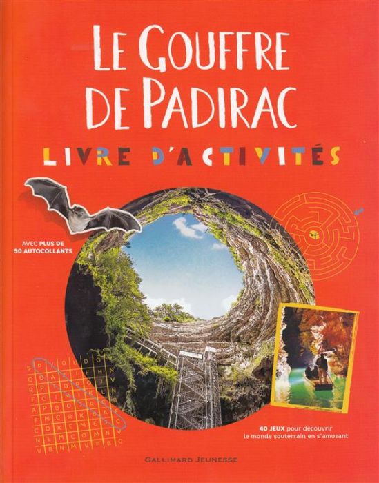 Emprunter Le gouffre de Padirac. Livre d'activités livre