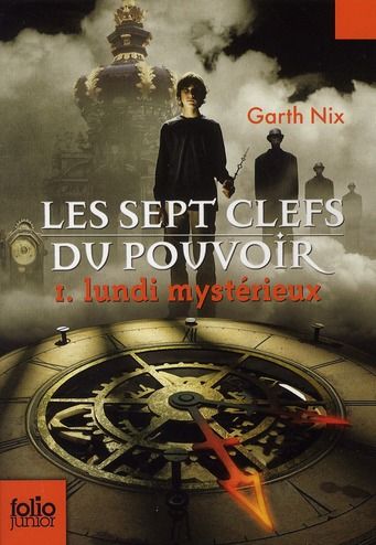 Emprunter Les sept clefs du pouvoir Tome 1 : Lundi mystérieux livre