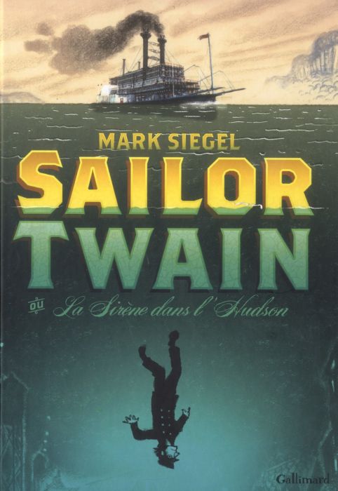 Emprunter Sailor Twain. Ou La Sirène dans l'Hudson livre