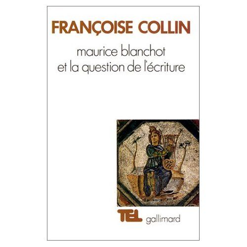 Emprunter Maurice Blanchot et la question de l'écriture livre