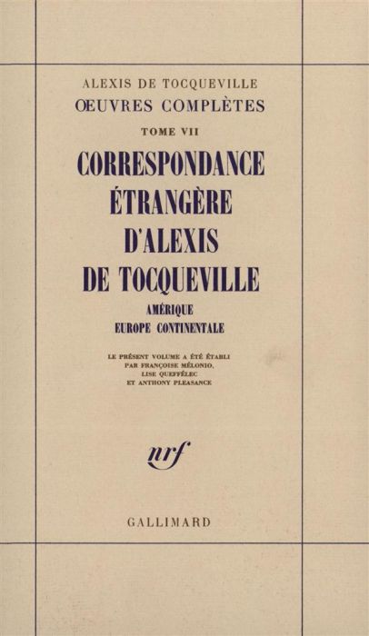 Emprunter Oeuvres complètes. Tome 7, Correspondance étrangère Amérique-Europe continentale livre