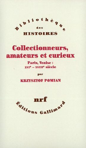 Emprunter Collectionneurs, amateurs et curieux. Paris, Venise, XVIe-XVIIIe siècle livre