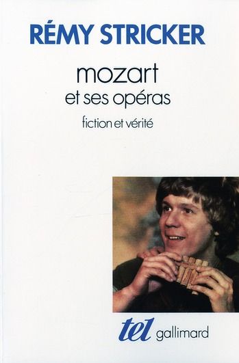 Emprunter Mozart et ses opéras. Fiction et vérité livre