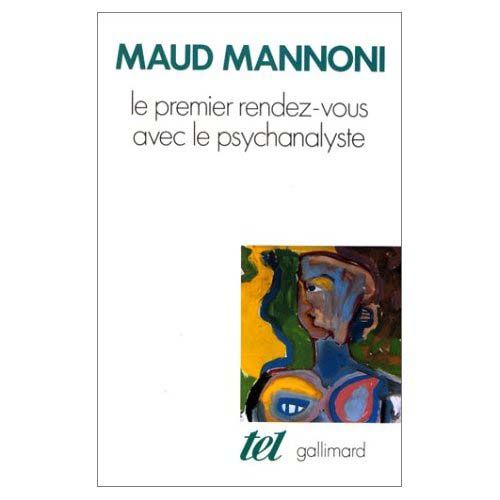 Emprunter Le Premier rendez-vous avec le psychanalyste livre