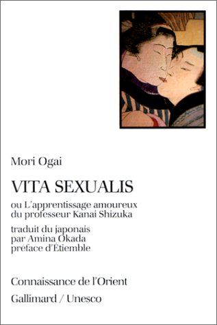 Emprunter Vita sexualis ou l'Apprentissage amoureux du professeur Kanai Shizuka livre