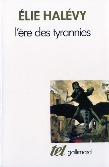 Emprunter L'ère des tyrannies (études sur le socialisme et la guerre) livre