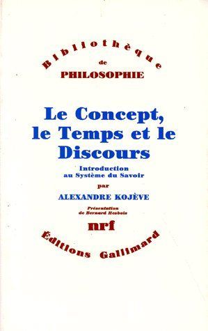 Emprunter LE CONCEPT, LE TEMPS ET LE DISCOURS. Introduction au système du savoir livre