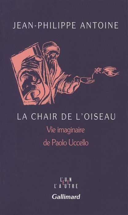 Emprunter La chair de l'oiseau. Vie imaginaire de Paolo Uccello livre