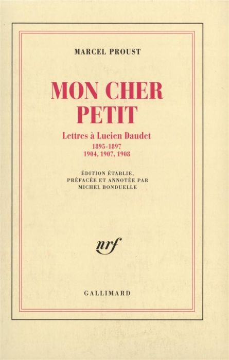 Emprunter Mon cher petit (Lettres à Lucien Daudet (1895-1897, 1904) livre