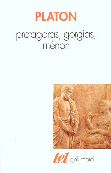 Emprunter Protagoras. Gorgias. Ménon livre