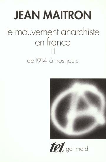 Emprunter Le mouvement anarchiste en France. Tome 2 livre