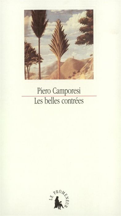 Emprunter Les belles contrées. Naissance du paysage italien livre