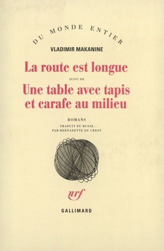 Emprunter La route est longue, suivi de Une table avec tapis et carafe au milieu livre