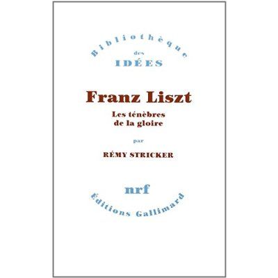 Emprunter Franz Liszt. Les ténèbres de la gloire livre