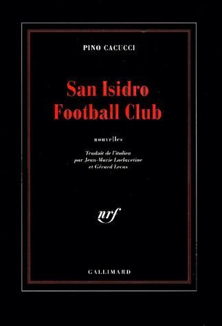 Emprunter San Isidro Football Club. Nouvelles livre