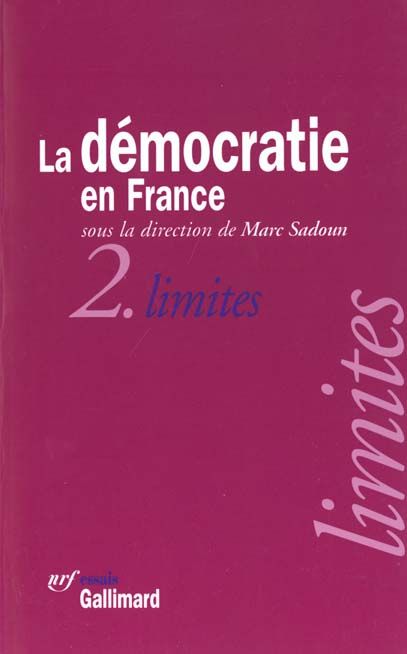 Emprunter La démocratie en France Tome 2 : Limites livre