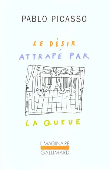 Emprunter Le désir attrapé par la queue livre