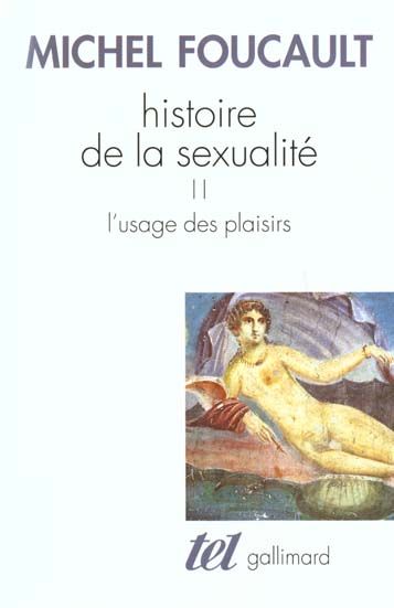 Emprunter Histoire de la sexualité. Tome 2, L'usage des plaisirs livre