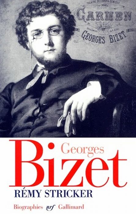 Emprunter Georges Bizet. 1838-1875 livre