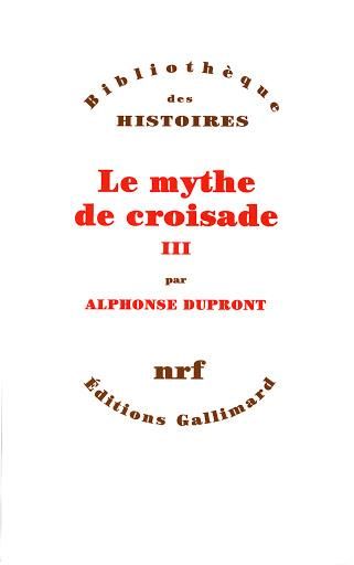 Emprunter LE MYTHE DE CROISADE. Tome 3 livre