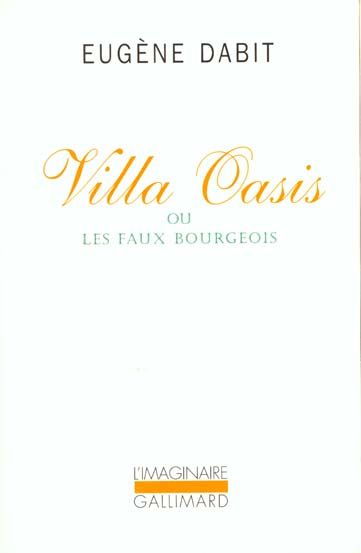 Emprunter Villa Oasis ou Les faux bourgeois livre