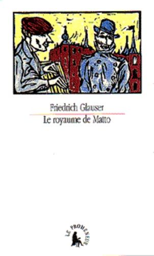 Emprunter Le royaume de Matto livre