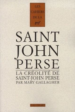 Emprunter Cahiers Saint-John Perse. Tome 14, La créolité de Saint-John-Perse livre