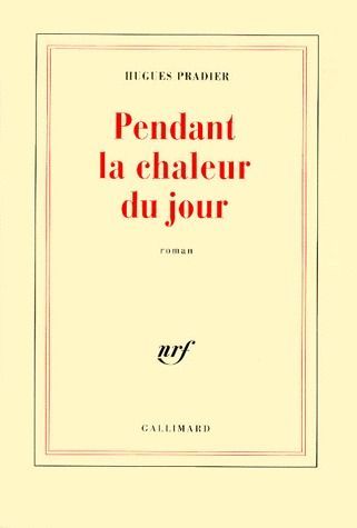 Emprunter Pendant la chaleur du jour livre