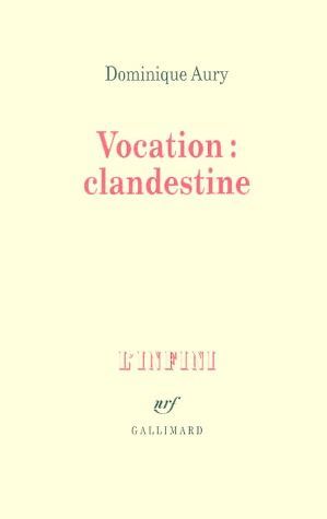 Emprunter Vocation, clandestine. Entretiens avec Nicole Grenier livre