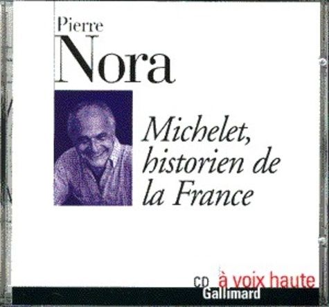 Emprunter Michelet, historien de la France. 1 CD audio livre