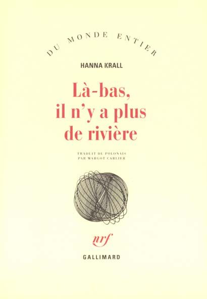 Emprunter Là-bas, il n'y a plus de rivière livre