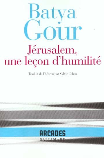 Emprunter Jérusalem, une leçon d'humilité livre