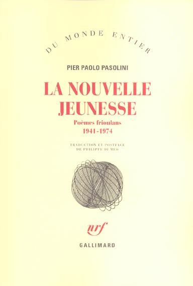 Emprunter La nouvelle jeunesse. Poèmes frioulans (1941-1974) livre